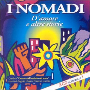 Cover for Nomadi · D'amore E Altre Storie (CD) (2013)