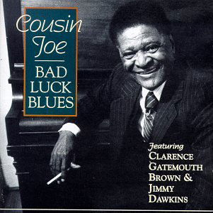 Cover for Cousin Joe · Bad Luck Blues (CD) (1990)