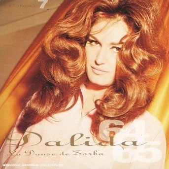 Vol 7 La Danse De Zorba - Dalida - Música - UNIVERSAL - 0731451110627 - 25 de noviembre de 1991