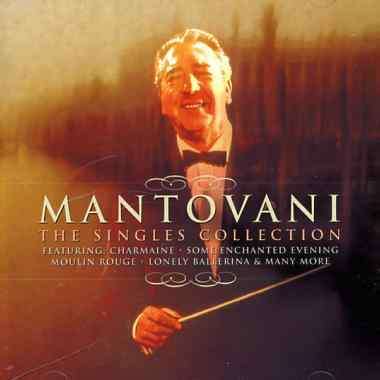 Singles Collection - Mantovani - Musique - POL - 0731454416627 - 18 septembre 2001