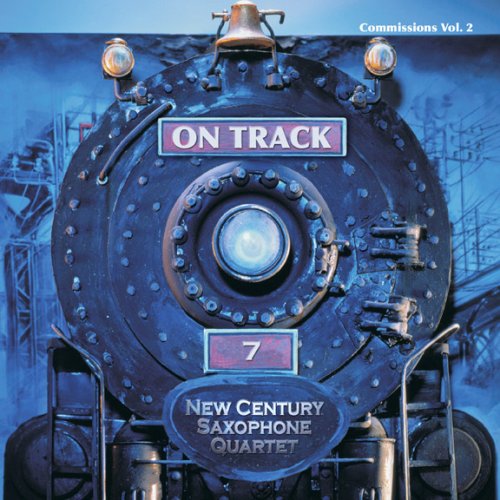 Cover for New Century Saxophone Quartet · On Track: Commissions 2 (CD) (2008)