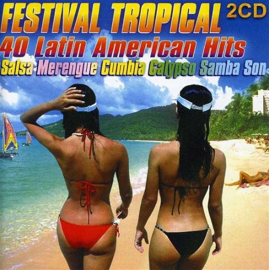 Cover for Hernandez / Guala / Barreras / Grupo Cimarron · Festival Tropical: 40 Latin (CD) (1996)