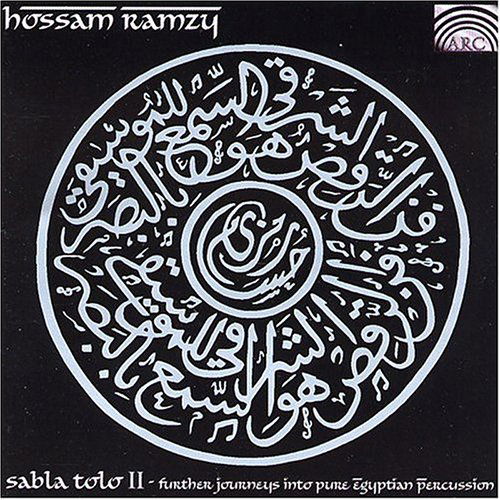 Sabla Tolo 2: Further Journeys into Pure Egyptian - Hossam Ramzy - Muziek - Arc Music - 0743037180627 - 5 augustus 2003