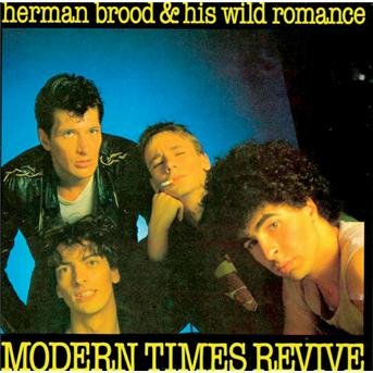 Modern Times Revive - Brood, Herman & His Wild Romance - Muziek - ARIOLA - 0743212365627 - 14 maart 1981