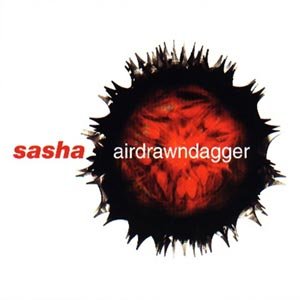 Airdrawdagger - Sasha - Musik - Bmg - 0743219478627 - 12. december 2016