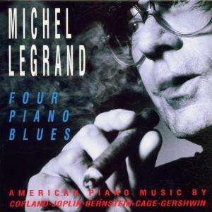 Cover for Michel Legrand · Michel Legrand-four Piano Blues (CD) (1999)