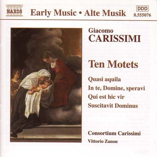10 Motets - Carissimi / Consortium Classicum - Musik - NAXOS - 0747313507627 - tiistai 18. syyskuuta 2001