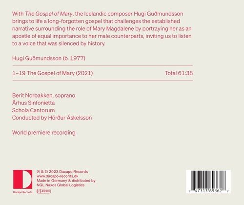 Hugi Gudmundsson: The Gospel Of Mary - Norbakken / Schola Cantorum - Musikk - DACAPO - 0747313693627 - 5. mai 2023