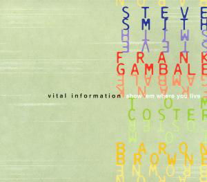 Vital Information · Show Em Where You Live (CD) (2007)
