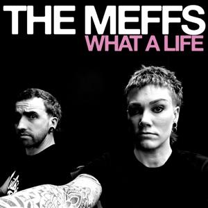 Cover for Meffs · What a Life (CD) (2024)