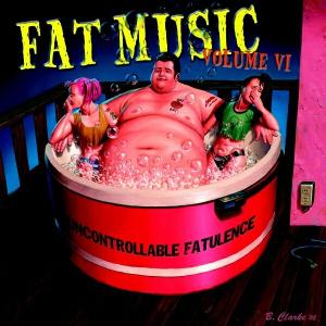 Cover for Various (Fat Music Vi) · Uncontrollable Fatulance (CD) (2002)