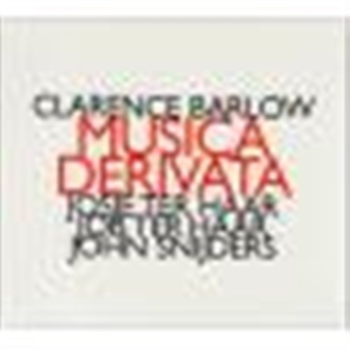 Clarence Barlow: Musica Derivata - Josie Ter Haar / John Snijders - Muziek - HATHUT RECORDS - 0752156012627 - 7 april 2017