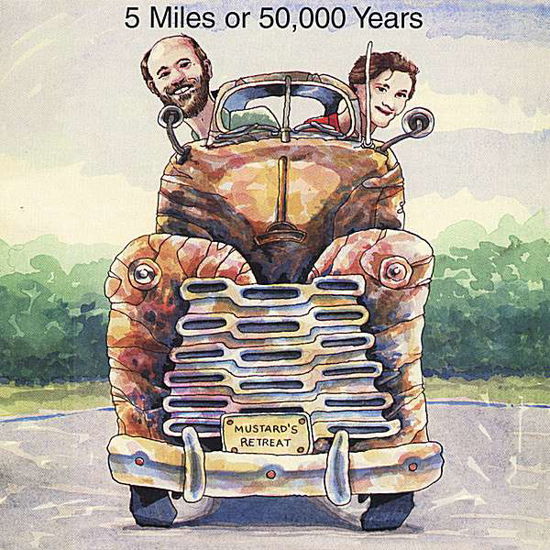 Cover for Mustard Retreat · 5 Miles Or 50,000 Years (CD) (2000)