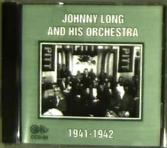 Cover for Johnny Long · And His Orchestra 1941-1942 (CD) (2014)