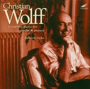 Complete Works for Violin & Piano 5 - Wolff,christian / Sabat / Clarke - Musikk - MODE - 0764593012627 - 26. august 2003