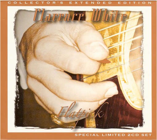 Cover for Clarence White · Flatpick (CD) [Digipak] (1990)