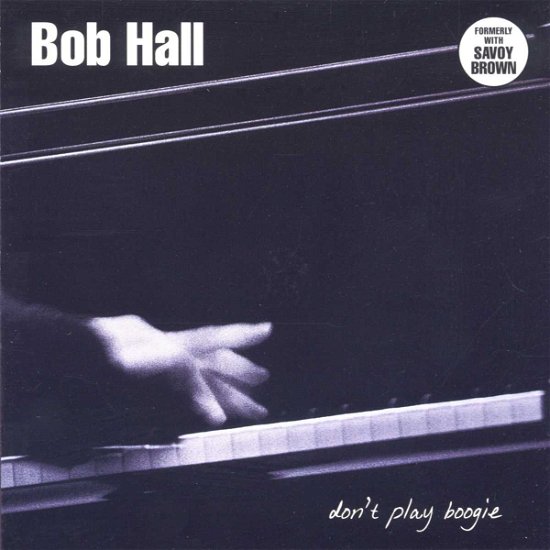 Cover for Bob Hall · Dont Play Boogie (CD) (2000)