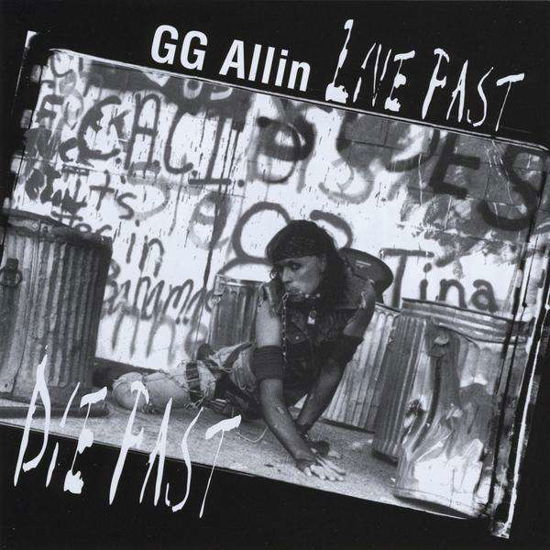 Live Fast Die Fast - Gg Allin - Musik - Black & Blue Records - 0766846815627 - 11. november 1991