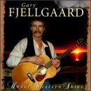 Cover for Gary Fjellgaard · Under Western Skies (CD) (2000)
