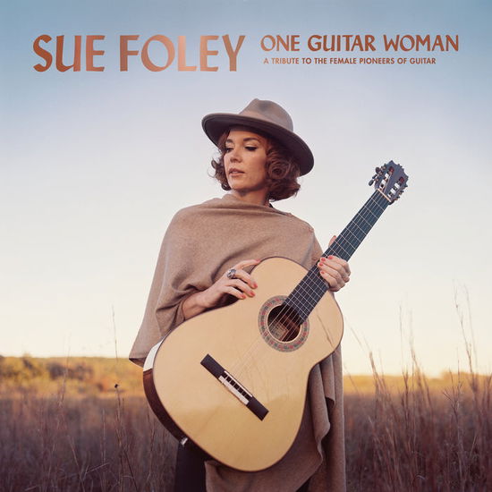 Cover for Sue Foley · One Guitar Woman (CD) (2024)