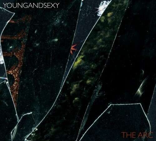Cover for Young And Sexy · Arc (CD) [Digipak] (2008)