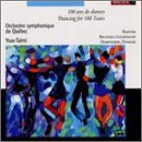Cover for Dvorak / Bartok / Brahms / Talmi / Quebec So · Dancing for 100 Years (CD) (2003)