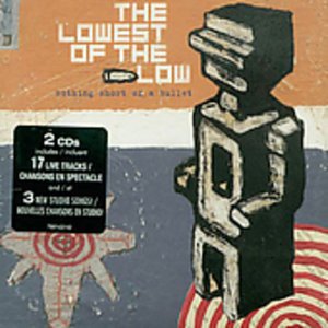 Cover for Lowest Of The Low · Nothing Short Of A Bullet (CD) (2023)