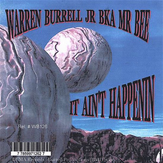 Cover for Warren Jr. Burrell · It Ain't Happenin (CD) (2006)