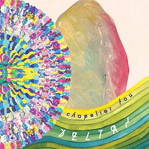 Cover for Chapelier Fou · Deltas (CD) (2015)