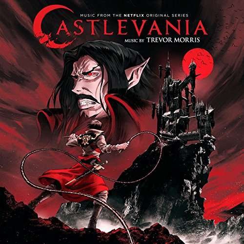 Castlevania (Music from the Netflix Original Series) - Trevor Morris - Musiikki - SOUNDTRACK - 0780163505627 - torstai 23. marraskuuta 2017