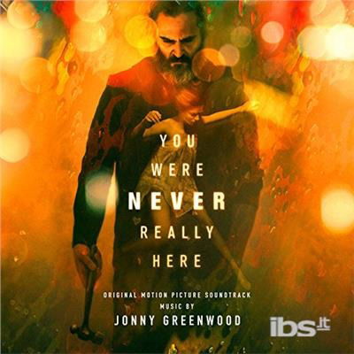 Cover for Greenwood, Jonny / OST · You Were Never Really Here (CD) (2018)