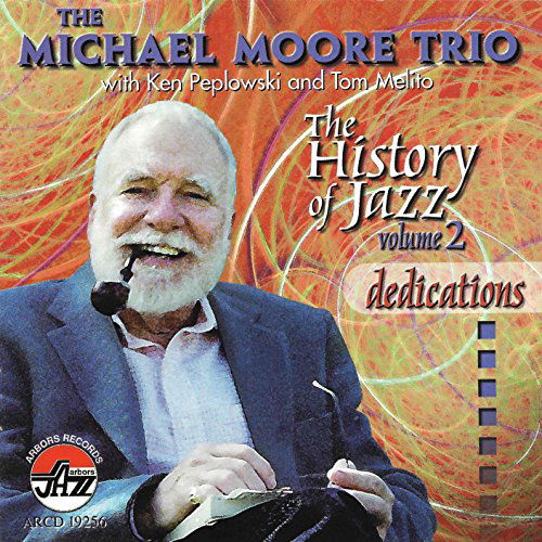 Cover for Michael Moore · Dedications: History of Jazz 2 (CD) (2002)