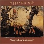 Cover for Appendix Out · Rye Bears A Poison (CD) (2016)