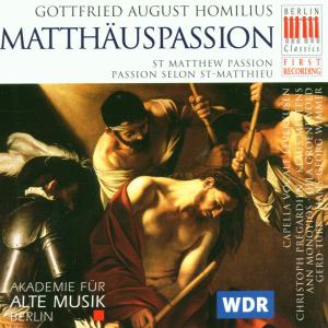 Cover for Homilius · St Matthew Passion (CD) (2005)