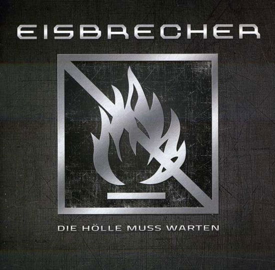 Cover for Eisbrecher · Die Hã¶lle Muss Warten (CD) (2018)