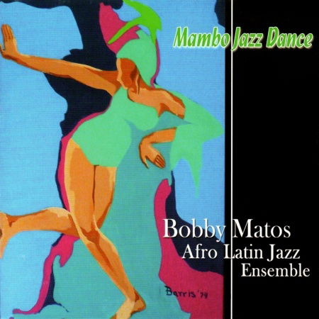 Cover for Bobby Matos · Mambo Jazz Dance (CD) (2012)