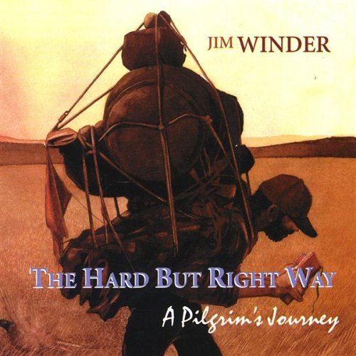 Cover for Jim Winder · Hard but Right Way-a Pilgrims Journey (CD) (2001)