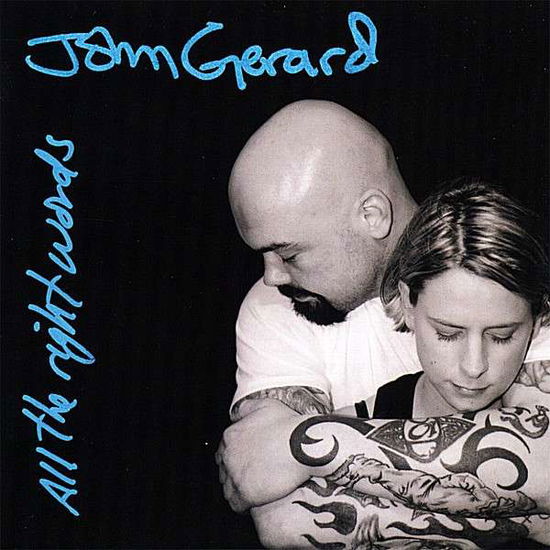 Cover for John Gerard · All the Right Words (CD) (2007)