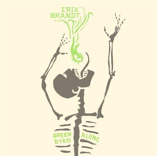 Cover for Erik Brandt · Green Eyed Alone (CD) (2008)