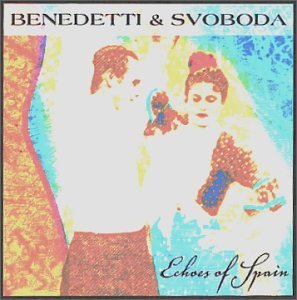 Cover for Benedetti &amp; Svoboda · Echoes Of Spain (CD) (2015)