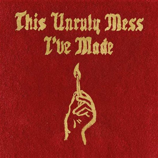 This Unruly Mess I've Made - Macklemore & Ryan Lewis - Musikk - ADA - 0798576849627 - 26. februar 2016