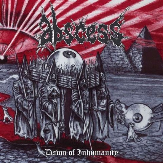 Cover for Abscess · Dawn Of Inhumanity (CD) [Reissue edition] (2016)