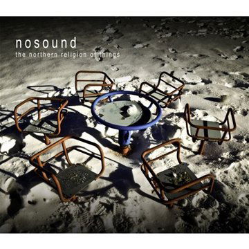 The Northern Religion Of Things - Nosound - Musiikki - KSCOPE - 0802644818627 - maanantai 25. heinäkuuta 2011