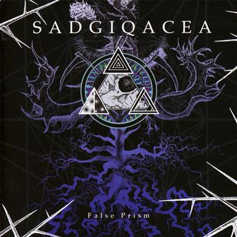 False Prism - Sadgiqacea - Muziek - Candlelight - 0803341385627 - 27 mei 2013