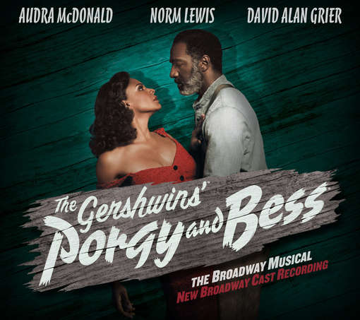 Cover for Audra Mcdonald · Porgy &amp; Bess: New Broadway Cast Recording (CD) (2012)