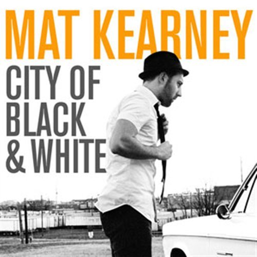 Cover for Mat Kearney · City of Black &amp; White (CD) (2009)