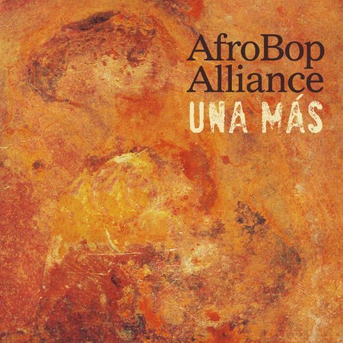 Cover for Afro Bop Alliance Big Band · Una Mas (CD) (2011)