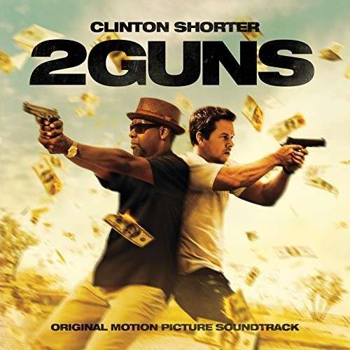 2 Guns - Shorter, Clinton / OST (Score) - Musik - SOUNDTRACK / SCORE - 0819376090627 - 16. februar 2015