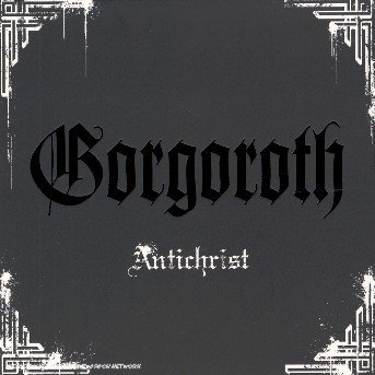 Cover for Gorgoroth · Antichrist (CD) [Digipak] (2005)