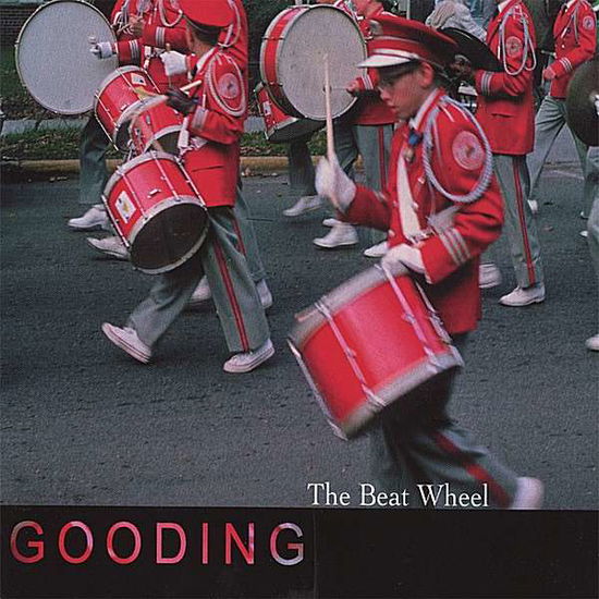 Beat Wheel - Gooding - Musiikki - S3 Records - 0823173304627 - tiistai 2. toukokuuta 2006